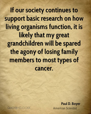 If our society continues to support basic research on how living ...