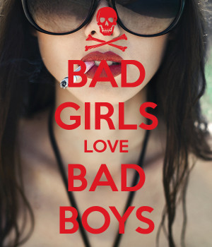 bad-girls-love-bad-boys.png