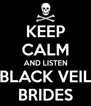 keep-calm-and-listen-black-veil-brides