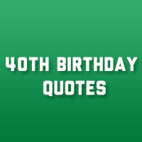 The Big 40 Birthday Quotes. QuotesGram