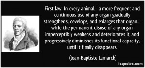 first law. In every animal... a more frequent and continuous use of ...