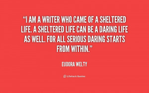 quote-Eudora-Welty-i-am-a-writer-who-came-of-223015.png