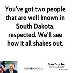 tom-daschle-politician-quote-youve-got-two-people-that-are-well-known ...