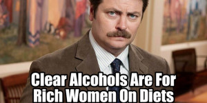 Ron Swanson is a wise, wise man. Here’s some proof.