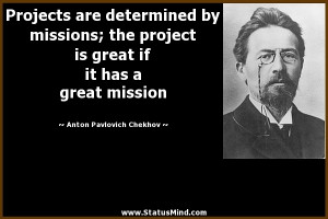 ... determined by missions; the project is great if it has a great mission