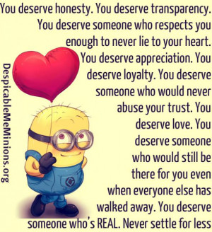 you deserve honesty you deserve transparency you deserve someone ...