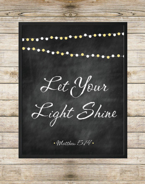 Let Your Light Shine Matthew 5:14 8X10 INSTANT DOWNLOAD Printable ...