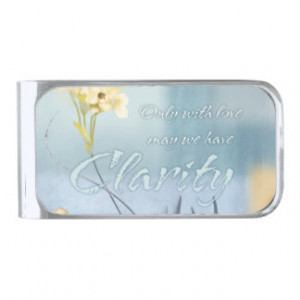 Clarity Inspirational Quote Yellow Narcissus Silver Finish Money Clip