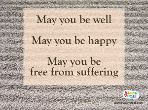Happy Quotes And Picture: May You Be Well And May You Be Happy Quote ...