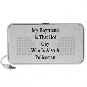 My Boyfriend Is That Hot Guy Who Is Also A Policem Speaker