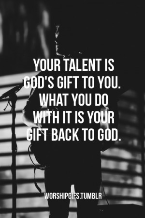 . He equipped you with gifts and talents. No dream is too big. No ...
