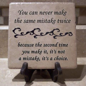 there is no 2 mistakes..