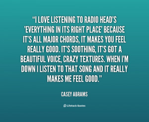 quote-Casey-Abrams-i-love-listening-to-radio-heads-everything-7230.png