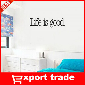 Free Shipping:LIFE IS GOOD vinyl wall quote for home wall sticker ...