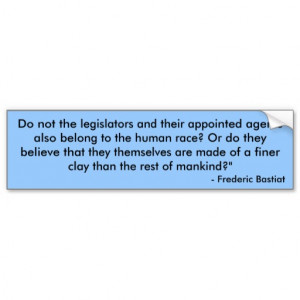 Frederic Bastiat quote (part two) Car Bumper Sticker