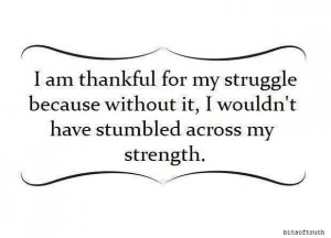 Strength through struggle