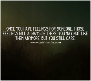 Once You have Feelings for Someone – Those Feelings Will Always Be ...
