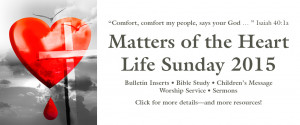 life sunday 2015 life sunday 2015 matters of the heart