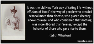 It was the old New York way of taking life 'without effusion of blood ...