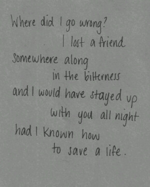 How To Save a Life ~ The Fray