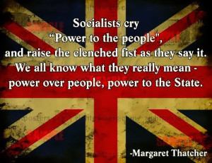Quote on Socialism by Margaret Thatcher