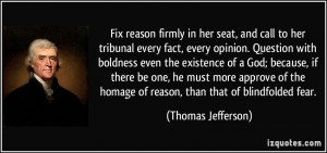firmly in her seat, and call to her tribunal every fact, every opinion ...