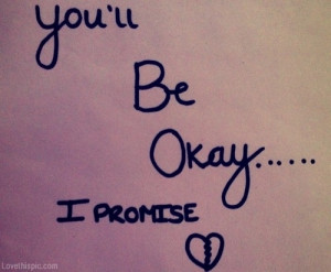 You Will Be OK Quotes