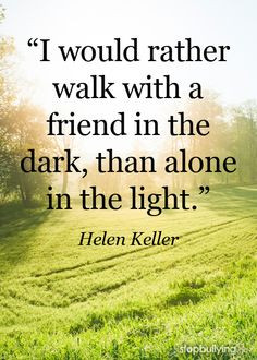 ... bystander. #bullying #inspiration #helenkeller #quote #Education More