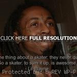 Sayings Life Skater Awesome Trina Quotes Best