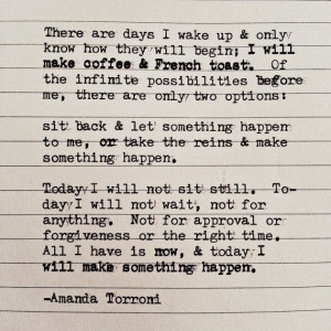 Morning mantra. Typewriter poem by Amanda Torroni