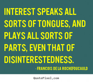 ... francois de la rochefoucauld more motivational quotes inspirational