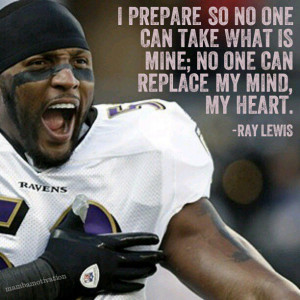 Ray Lewis Football Quote