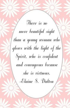 There is no more beautiful sight...by Elaine S. Dalton More
