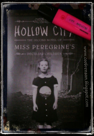 Quotes from Hollow City by Ransom Riggs