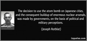 The decision to use the atom bomb on Japanese cities, and the ...