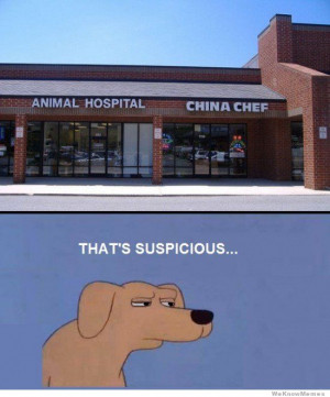 ... hospital right next to a china chef restaurant – that’s suspicious