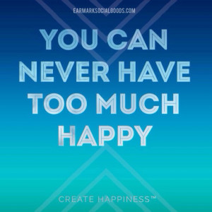 Create Happiness™ - Design by Earmark Social Goods