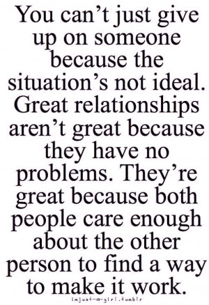 Great relationships aren’t great because they have no problems, they ...