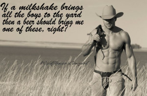 Hot sexy cowboy. Cowgirl logic. Western living. Country quotes ...