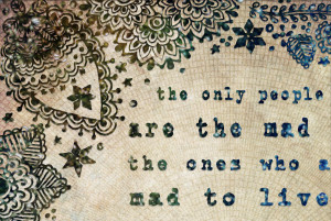 ... print, jack kerouac quote, typography, on the road, boho, bohemian art