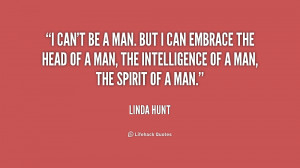 quote-Linda-Hunt-i-cant-be-a-man-but-i-230471_1.png