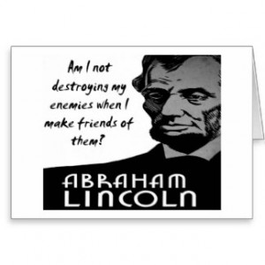 Abraham Lincoln ~ Enemies Greeting Cards