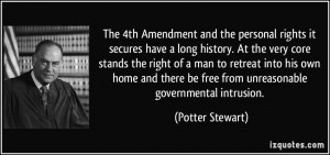 The 4th Amendment and the personal rights it secures have a long ...