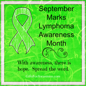 ... 26, 2014 / gifts4awareness / Comments Off on Lymphoma Awareness Month