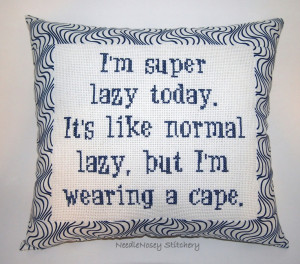 Blue Pillow Lazy Quote...