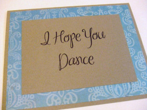 Hope You Dance - Blue Quote Note Card