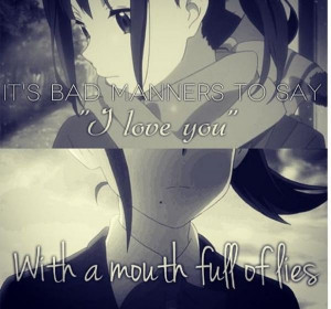 Anime quotes, best, deep, sayings, i love you