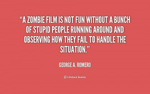 Zombie Film Quote