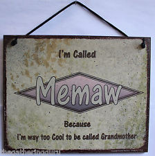 Memaw s Sign Called Too Cool To Be Grandmother Retro Gift Mother's Day ...