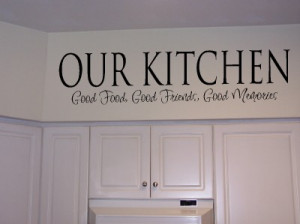 sayings to our kitchen wall quote kitchen wall quotes sayings